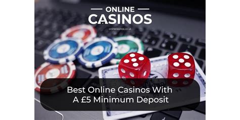 min 5 deposit casino